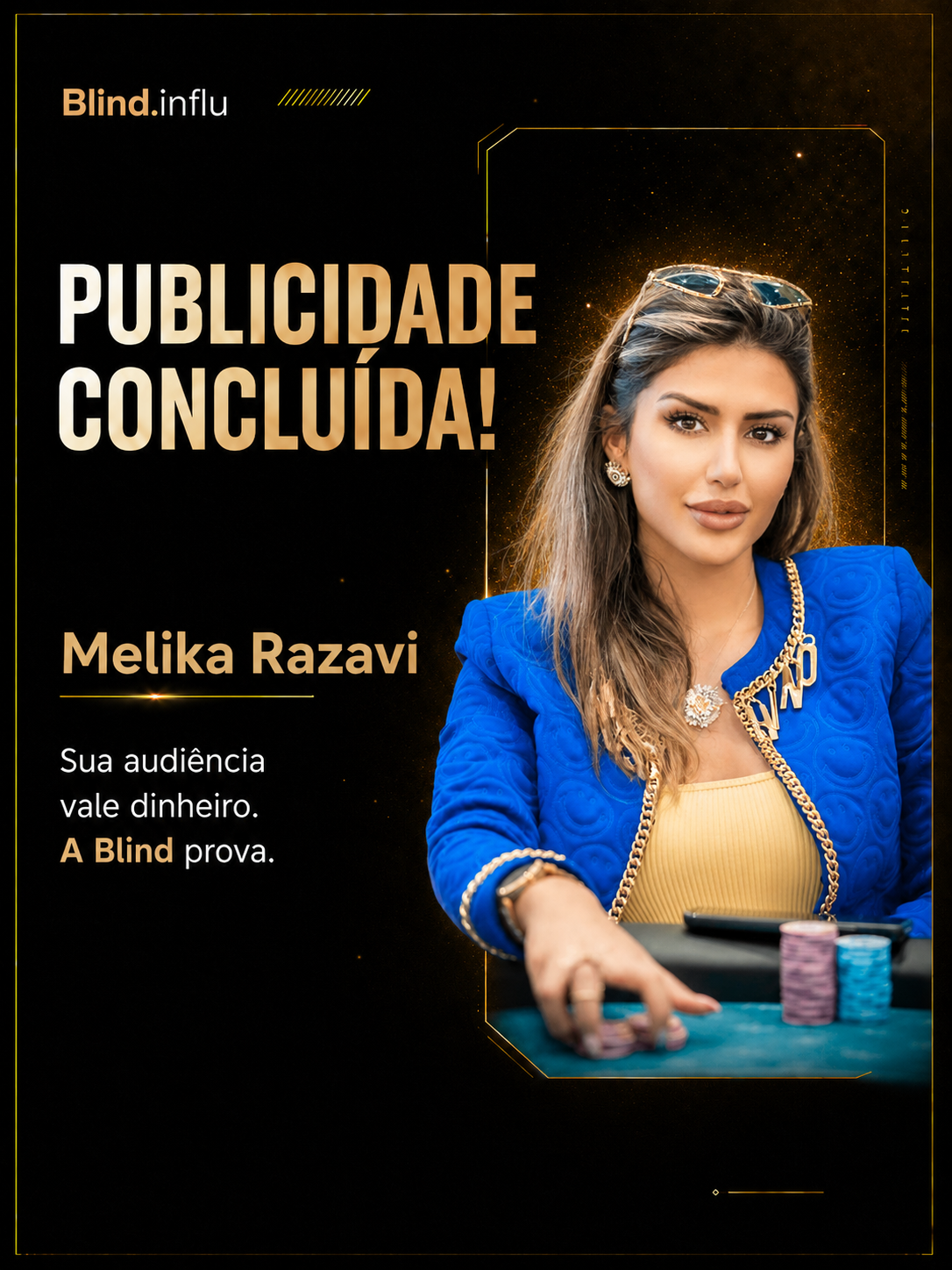Influenciadora parceira Blind